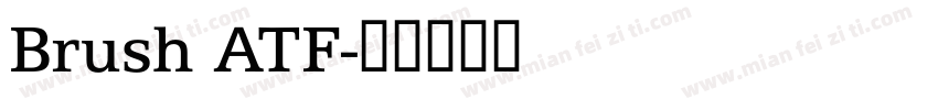 Brush ATF字体转换